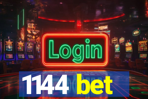 1144 bet